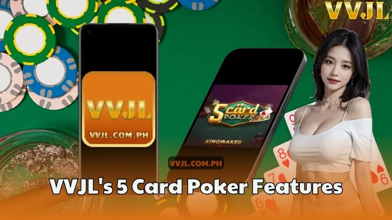 VVJL's 5 Card Poker Features